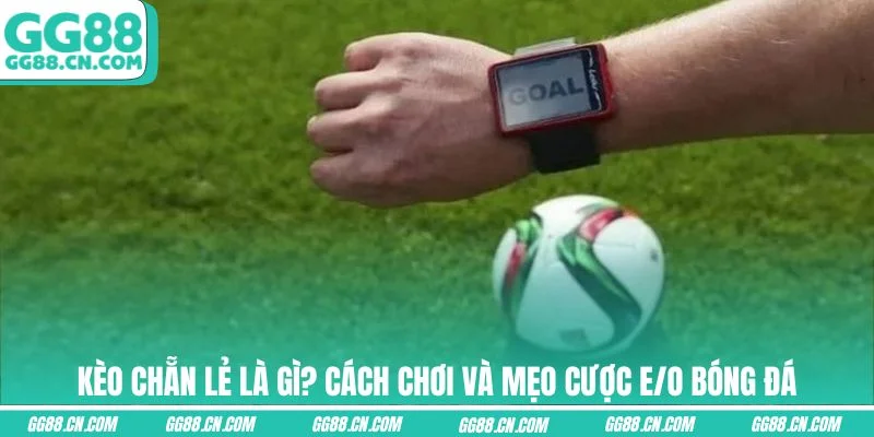 keo chan le la gi thumb