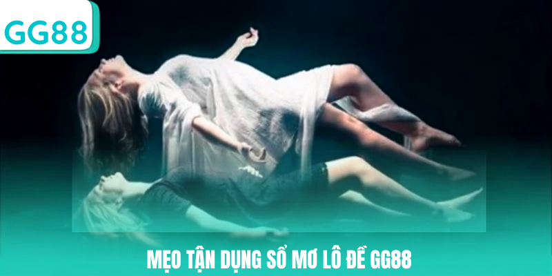 Mẹo tận dụng sổ mơ lô đề gg88