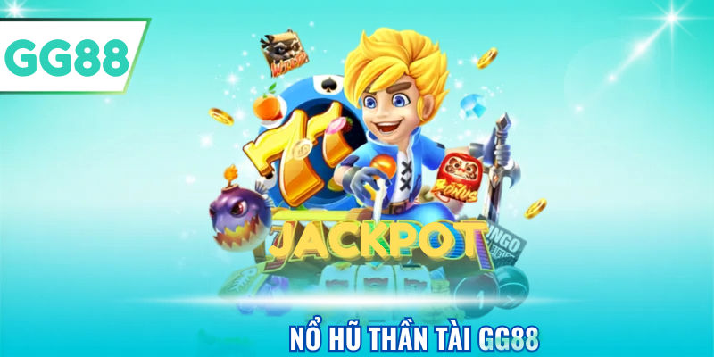 Nổ hũ thần tài gg88